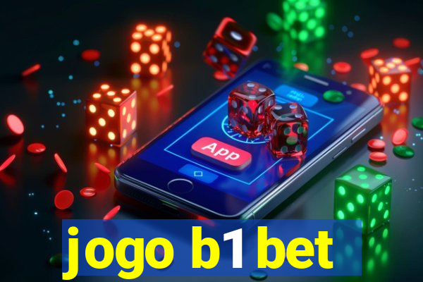 jogo b1 bet